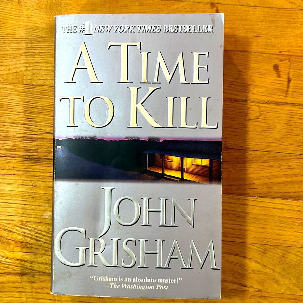 A Time to Kill by John Grisham